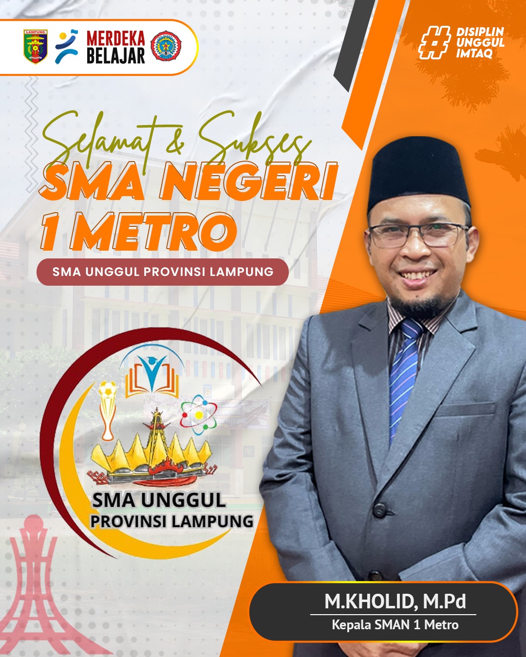 SMAN 1 Metro Terpilih sebagai Sekolah Unggulan di Provinsi Lampung