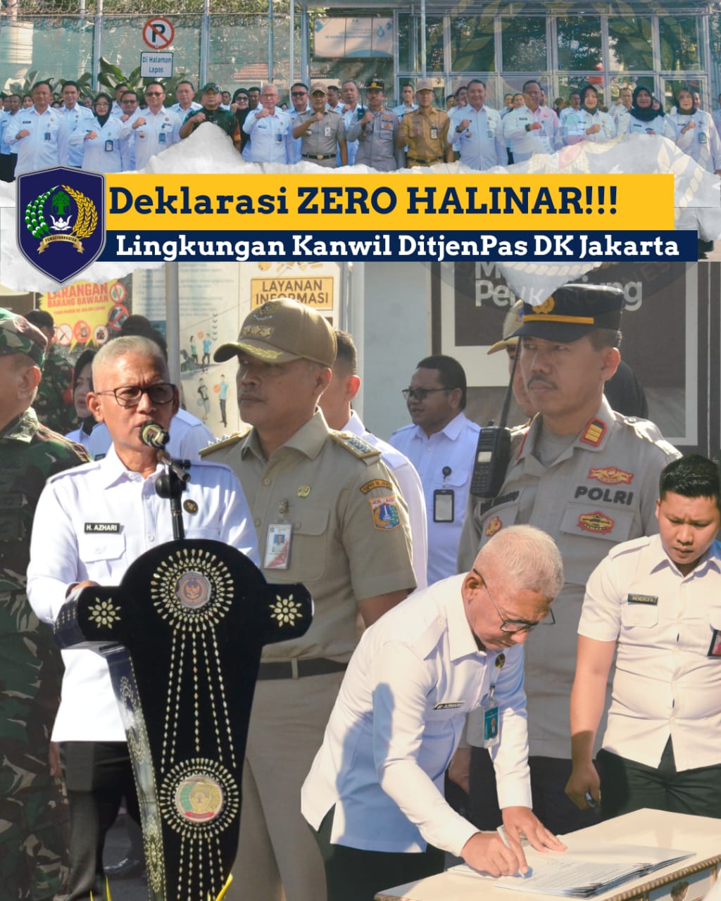 KANWIL PEMASYARAKATAN DKI JAKARTA DEKLARASIKAN KOMITMEN ZERO HALINAR