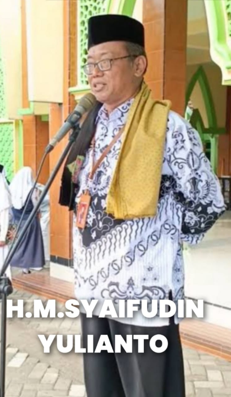 H.M.SYAIFUDIN YULIANTO DORONG GURU MTSN 1 BOJONEGORO JADI AGEN PERUBAHAN PENDIDIKAN