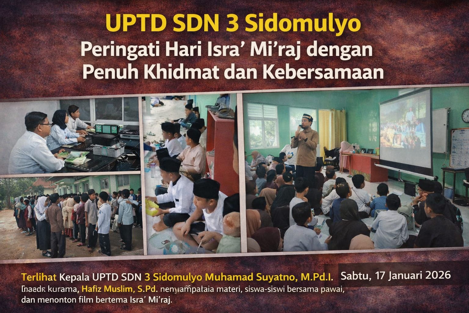 UPTD SDN 3 Sidomulyo Peringati Hari Isra’ Mi’raj dengan Penuh Khidmat dan Kebersamaan